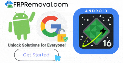 FRPBypass Android 16 Solutions – The Best Tool for FRP!